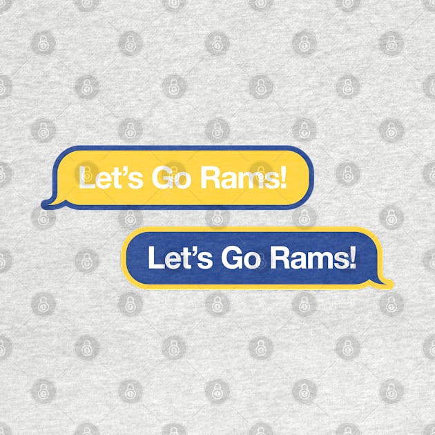 Let's Go Rams Text Message by Rad Love